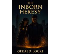 The Inborn Heresy
