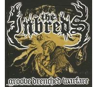 the inbreds - Groove Drenched Warfare [Import]