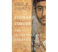 The Incandescent Threads