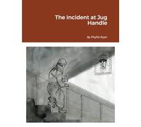 The Incident at Jug Handle
