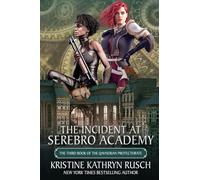The Incident at Serebro Academy