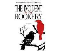 The Incident At The Rookery
