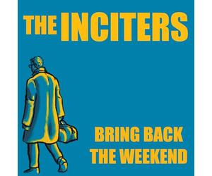 The Inciters - Ramenez le w nd
