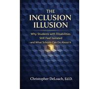 The Inclusion Illusion: Why Students With Disabilities Still Feel Isolated And What Schools Can Do About It