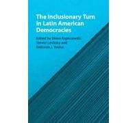 The Inclusionary Turn In Latin American Democracies