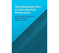 The Inclusionary Turn In Latin American Democracies