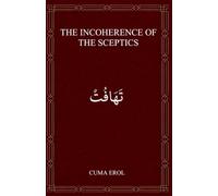 The Incoherence of the Sceptics