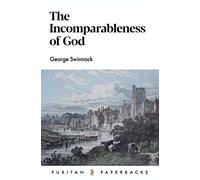 The Incomparableness Of God