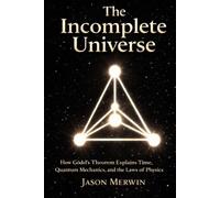 The Incomplete Universe