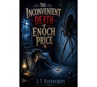 The Inconvenient Death of Enoch Price