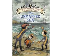 The Incorrigible Children of Ashton Place: Book V: The Unmapped Sea - [Version Originale] Inconnu (Auteur)