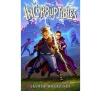 The Incorruptibles (Volume 1)