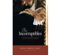 The Incorruptibles by Joan Carroll Cruz Joan Cruz (Auteur)