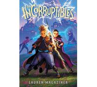 The Incorruptibles (Volume 1)