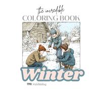 The Incredible Coloring Book Winter: 50 single sided pages to prevent bleed