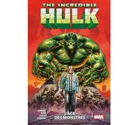 Phillip Kennedy Johnson – The Incredible Hulk T01 : L'âge des monstres – Cartonné – Panini Comics