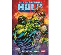 Incredible Hulk - Tome 3 - La Cage Aux Âmes