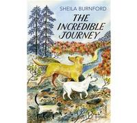 The Incredible Journey by Sheila Burnford Paperback Book Sheila Burnford (Auteur)
