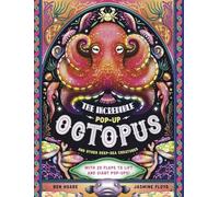 The Incredible Pop-up Octopus: And Other Deep-Sea Creatures
