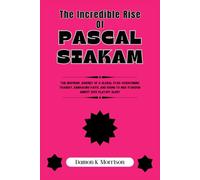 THE INCREDIBLE RISE OF PASCAL SIAKAM: The Inspiring Journey of a Global Star-Overcoming Tragedy, Embracing Faith, and Rising to NBA Stardom Amidst 2025 Playoff Glory