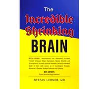 The Incredible Shrinking Brain