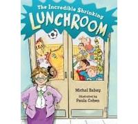 The Incredible Shrinking Lunchroom