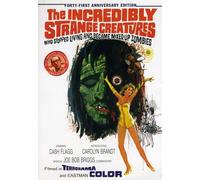 The Incredibly Strange Creatures Who Stopped Livin