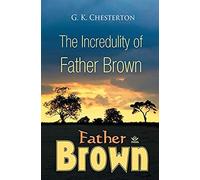 The Incredulity Of Father Brown