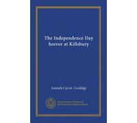The Independence Day horror at Killsbury