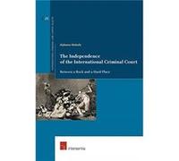 The Independence of the International Criminal Court by Alphonse Muleefu Alphonse Muleefu (Auteur)