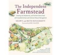 The Independent Farmstead by Shawn Dougherty Beth Dougherty, Shawn Dougherty (Auteur)
