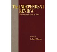 The Independent Review: The Best of the First 30 Years