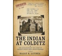 The Indian at Colditz: A Novel
