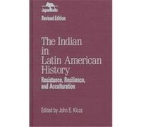 The Indian in Latin American History, Jaguar Books on Latin America Series
