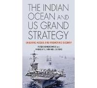The Indian Ocean And Us Grand Strategy