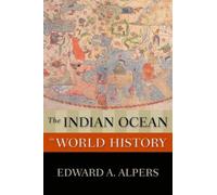 The Indian Ocean In World History