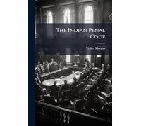 The Indian Penal Code
