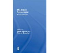 The Indian Postcolonial by Rosinka Chaudhuri Elleke Boehmer Hardcover Book