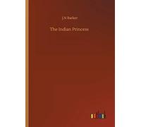 The Indian Princess