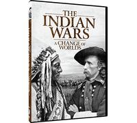 The Indian Wars: A Change of Worlds