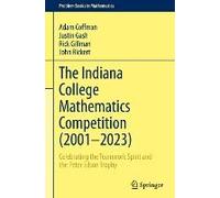 The Indiana College Mathematics Competition (2001¿-2023)