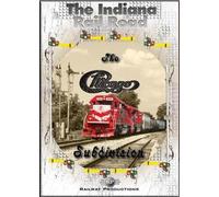 The Indiana Rail Road Chicago Subdivision Train DVD