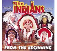 The Indians - from The Beginning [Import]