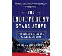 The Indifferent Stars Above