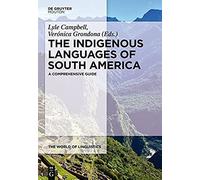 The Indigenous Languages Of South America