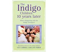 The Indigo Children 10 Years Later
