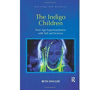 The Indigo Children