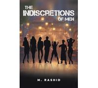 The Indiscretions of men