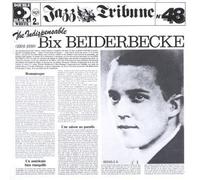 The Indispensable by Bix Beiderbecke NEUF