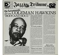 The Indispensable Coleman Hawkins